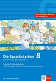 Die Sprachstarken 8, Arbeitsheft Grundansprüche