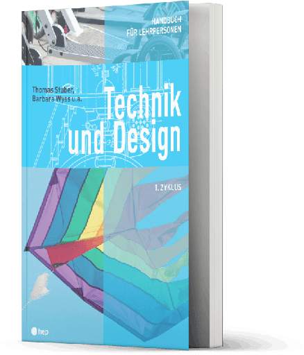 [55061] Technik und Design 1. Zyklus. Handbuch für Lehrpersonen