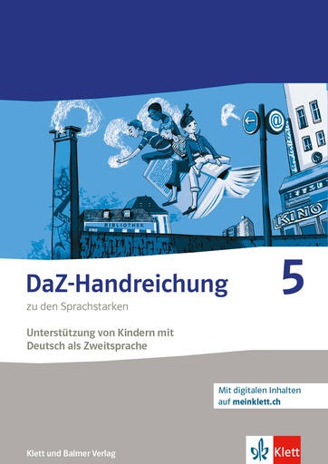 [59546] Die Sprachstarken 5, DaZ-Handreichung (Ausgabe 2024)