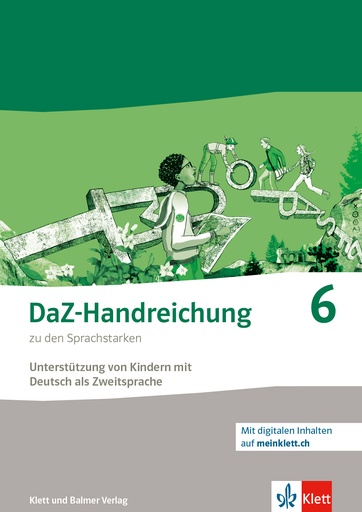 [59644] Die Sprachstarken 6, DaZ-Handreichung (Ausgabe 2025)